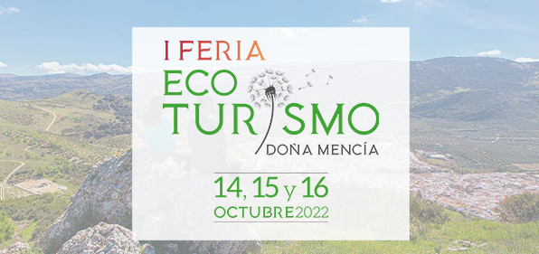 I Feria Ecoturismo Doña Mencía - Menciaecoturismo.es